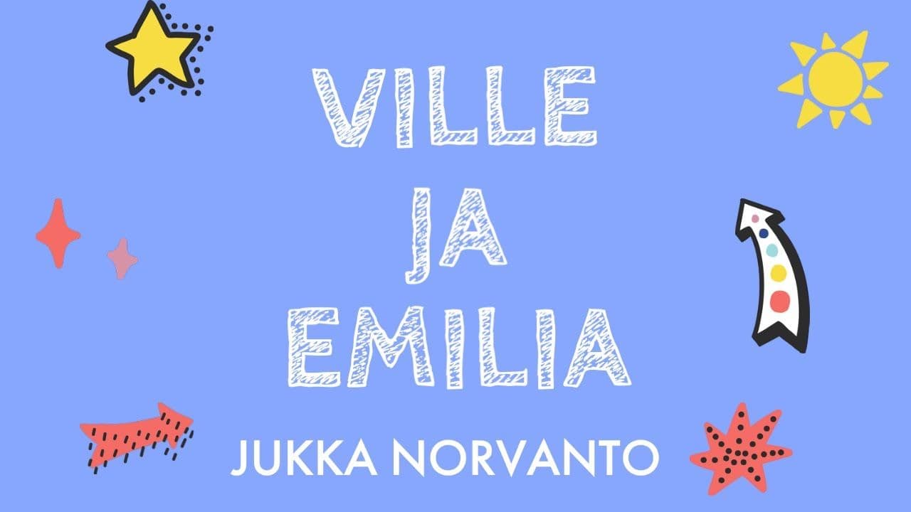 Osa 4 - Emilia opettelee rakastamaan